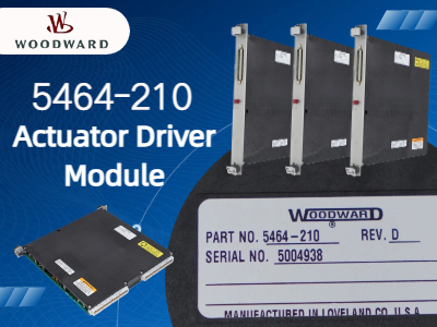 The Silent Guardian: How the Woodward 5464-210 Protects Your Operations